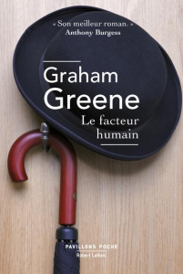 Le facteur humain - Greene Graham ; Belmont Georges ; Chabrier Hortens