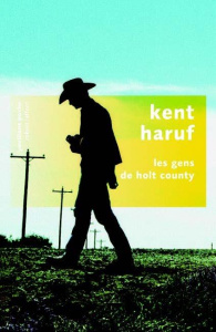 Les gens de Holt County - Haruf Kent ; Neuhoff Anouk