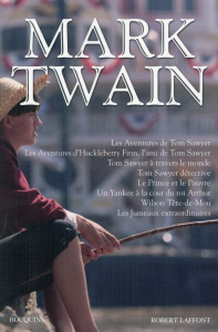 Oeuvres. Les aventures de Tom Sawyer ; Les Aventures d'Huckleberry Finn, l'ami de Tom Sawyer ; Tom S - Twain Mark ; Lacassin Francis