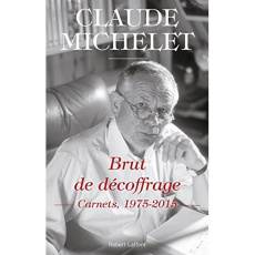 Brut de décoffrage - Michelet Claude