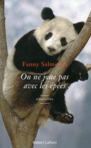 On ne joue pas avec les épées - Salmeron Fanny