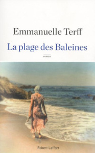 LA PLAGE DES BALEINES - Terff Emmanuelle