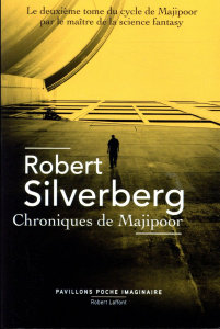 Le cycle de Majipoor Tome 2 : Chroniques de Majipoor - Silverberg Robert ; Berthon Patrick