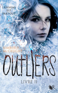 Outliers Tome 2 : Dresser les cendres - McCreight Kimberly ; Vidallet Fabienne