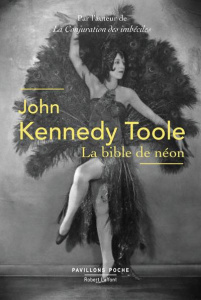 La bible de néon - Kennedy Toole John ; Mayoux Sophie
