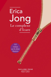 Le complexe d'Icare - Jong Erica