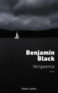 Vengeance - Black Benjamin ; Albaret-Maatsch Michèle