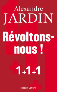 Révoltons-nous ! - Jardin Alexandre