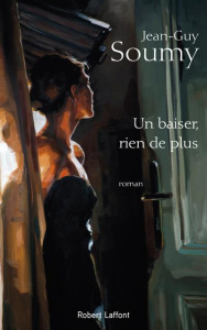 Un baiser, rien de plus - Soumy Jean-Guy