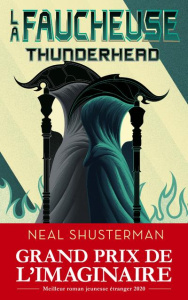 La faucheuse Tome 2 : Thunderhead - Shusterman Neal ; Leigniel Stéphanie