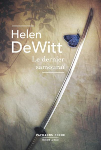 Le dernier samouraï - DeWitt Helen ; Guglielmina Pierre