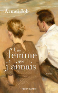 Une femme que j'aimais - Job Armel