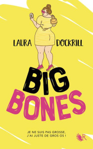 Big Bones - Dockrill Laura ; Longre Blandine