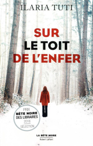 Sur le toit de l'enfer - Tuti Ilaria ; Hel-Guedj Johan-Frédérik