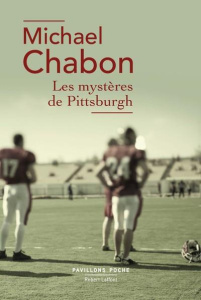 Les mystères de Pittsburgh - Chabon Michael ; Cholodenko Marc