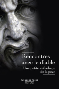 Rencontres avec le diable. Une petite anthologie de la peur - COLLECTIF