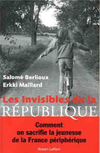 Les invisibles de la République - Berlioux Salomé ; Maillard Erkki