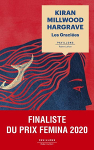 Les graciées - Millwood Hargrave Kiran