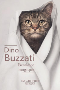 Bestiaire magique - Buzzati Dino ; Breitman Michel ; Marabini Claudio