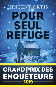 Pour seul refuge - Ortis Vincent
