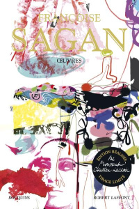 Oeuvres. Edition collector - Sagan Françoise ; Barthelet Philippe