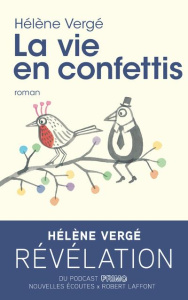 La vie en confettis - Vergé Hélène