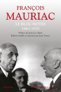 Le Bloc-notes Tome 2 : 1963-1970 - Mauriac François ; Barré Jean-Luc ; Touzot Jean