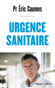 Urgence sanitaire - Caumes Eric