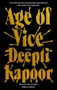 Age of Vice - Kapoor Deepti ; Albaret-Maatsch Michèle