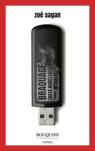 Braquage. [Data noire - Sagan Zoé