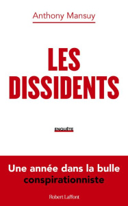 Les dissidents - Mansuy Anthony