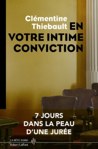 En votre intime conviction - Thiebault Clémentine