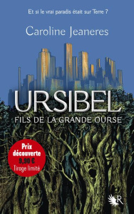 Ursibel Tome 1 : Fils de la grande ourse. Edition limitée - Jeaneres Caroline