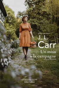 Un mois à la campagne - Carr J-L ; Girard Pierre