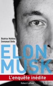 Elon Musk - Mathieu Béatrice ; Botta Emmanuel