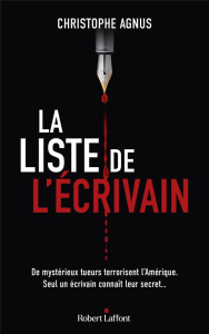 La liste de l'écrivain - Agnus Christophe