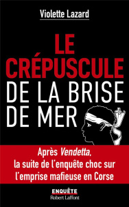 Le crépuscule de la Brise de Mer - Lazard Violette