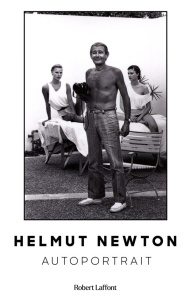 Autoportrait - Newton Helmut ; Muchnik Anatole