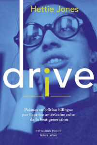Drive. Edition bilingue français-anglais - Jones Hettie ; Rey Florentine ; Loiseau Franck