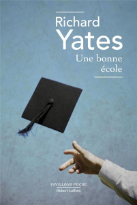 Une bonne école - Yates Richard