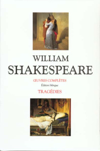William Shakespeare Tragédies Coffret en 2 volumes : Titus Andronicus ; Roméo et Juliette ; Jules Cé - Shakespeare William ; Grivelet Michel ; Monsarrat