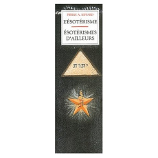 L'ésotérisme. Esotérismes d'ailleurs. Coffret 2 volumes - Riffard Pierre