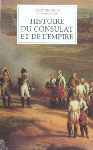 Coffret 4 volumes Histoire du Consulat et de l'Empire - Madelin Louis