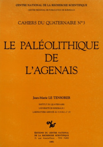 Le Paléolithique de l'Agenais - Le Tensorer Jean-Marie