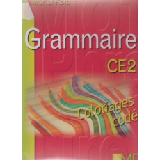 Grammaire CE2. Coloriages codés - Kolb Muriel