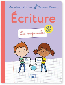 Français Ecriture CE1-CE2 Mes cahiers d'écriture. Les majuscules - Pierson Laurence