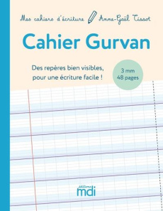 Cahier Gurvan 3 mm à la française GS - CP Cycles 1 et 2. Cahier d'activités vierge, Edition 2021 - Tissot Anne-Gaël