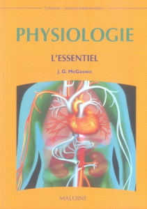 Physiologie. L'essentiel - Mcgeown J-G