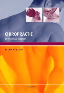 Chiropractie. De l'examen au traitement - Eder Manfred ; Tilscher Hans ; Pech Georges ; Prud