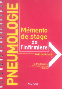 Pneumologie. Mémento de stage de l'infirmière - Prudhomme Christophe ; Brun Marie-France ; Pauchet